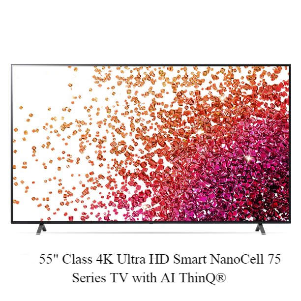 LG 55" Class 4K Ultra HD Smart NanoCell 75 Series TV with AI ThinQ®